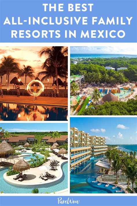 13 Best All-Inclusive Family Resorts in Mexico | Mexico resorts, Family ...