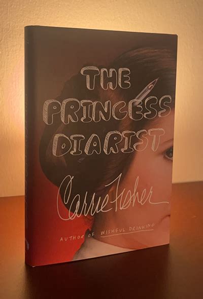 The Princess Diarist by Fisher, Carrie: Fine Hardcover (2016) Signed by ...