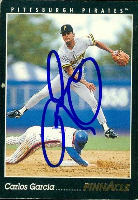 Carlos Garcia autographed Baseball Card (Pittsburgh Pirates) 1993 Score ...