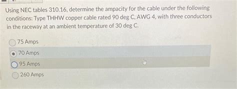 Solved Using NEC tables 310.16 , determine the ampacity for | Chegg.com