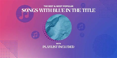 Top 19 Songs With Blue In The Title