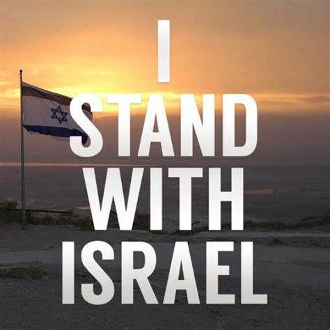 Israel Forever, I STAND WITH ISRAEL | Quotes about god, Praise and ...