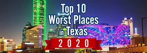 10 Worst Places to Live in Texas for 2021 - Great Heights Relocation