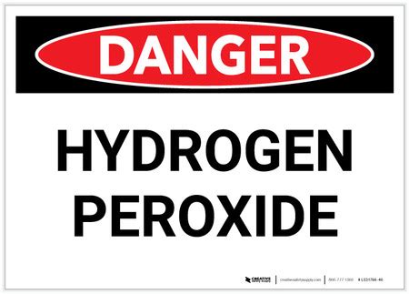 Danger: Hydrogen Peroxide Landscape - Label