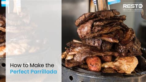 Perfect Parrillada: An Easy Guide to Making Your Own Grill