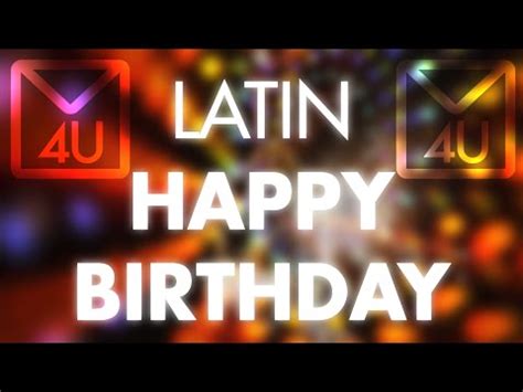 Happy Birthday In Latin - Birthday Party