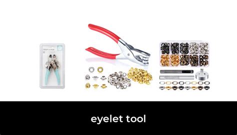 47 Best eyelet tool 2023 - After 143 hours of research and testing.