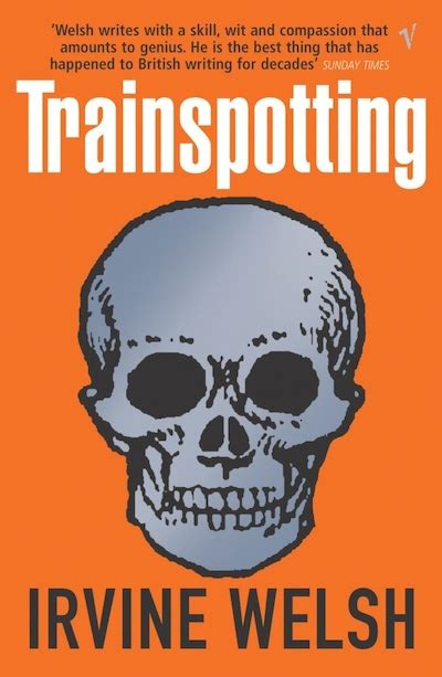 Trainspotting, Book by Irvine Welsh (Paperback) | chapters.indigo.ca