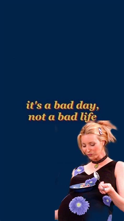 Phoebe Buffay Quotes Wallpaper - ShortQuotes.cc