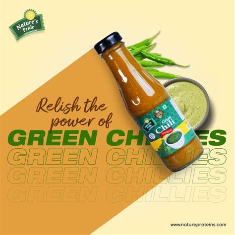 Green Chilli Sauce Food Advertising, Food Ads, Tea Time Quotes, Green Chilli Sauce, Natural ...