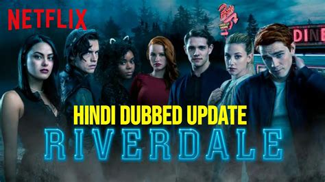 Riverdale Hindi Dubbed Release Date | Riverdale Hindi Dubbed Update ...