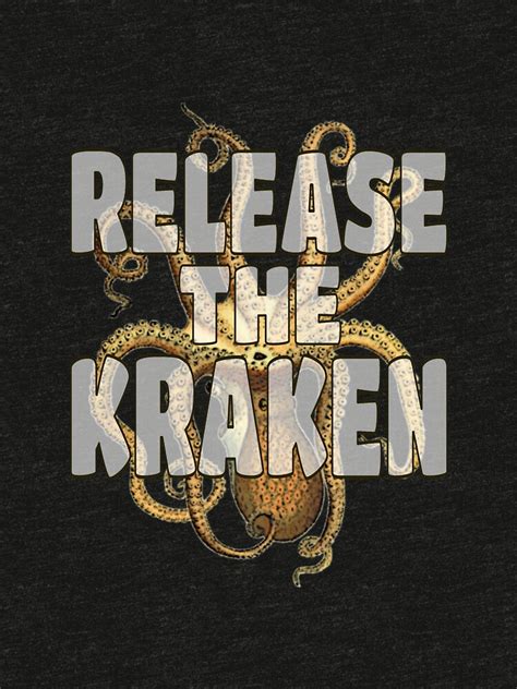 "RELEASE THE KRAKEN" T-shirt by robertpartridge | Redbubble