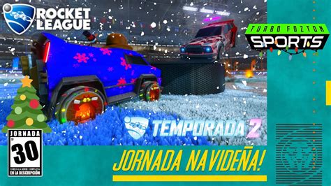 Feliz Navidad! - Rocket League - Temporada 2 - J30 - TURBO FOZTON - YouTube