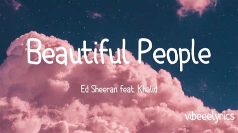 Ed Sheeran - Beautiful People (feat. Khalid) - YouTube