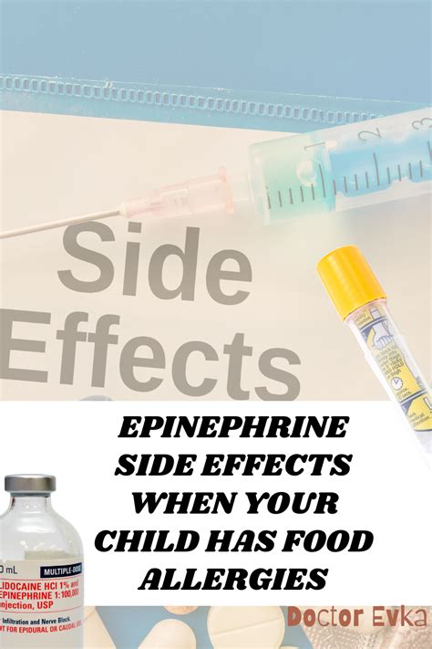 EPINEPHRINE SIDE EFFECTS WHEN YOUR CHILD HAS FOOD ALLERGIES | Food allergies, Epinephrine, Allergies