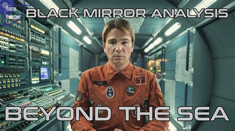 Black Mirror Analysis: Beyond the Sea - YouTube