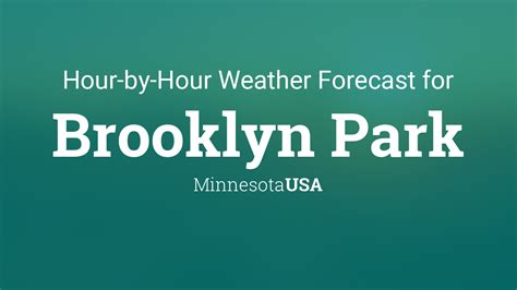 Hourly forecast for Brooklyn Park, Minnesota, USA