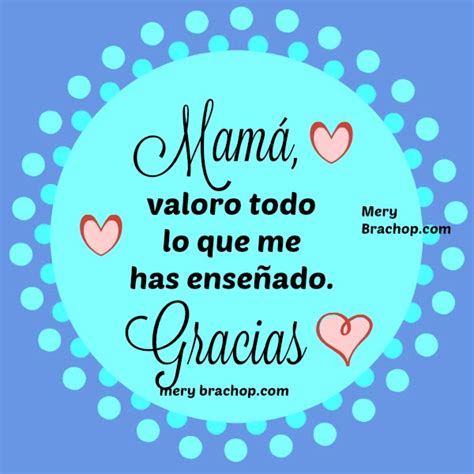 Frases de Agradecimiento a mi Mamá. Feliz Día, Madre