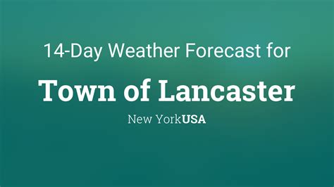 Town of Lancaster, New York, USA 14 day weather forecast