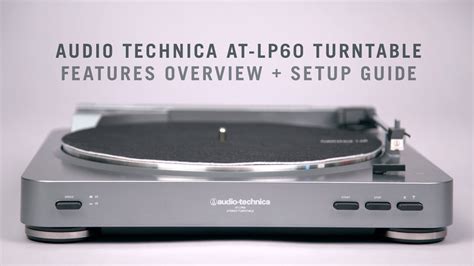 Audio-Technica AT-LP60 Overview + Setup Guide - UPDATED - YouTube