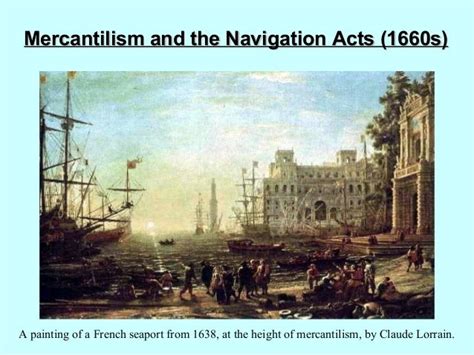 Mercantilism and the navigation acts