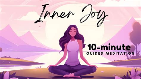 Awakening Inner Joy (10-Minute Guided Meditation to Boost Positive ...