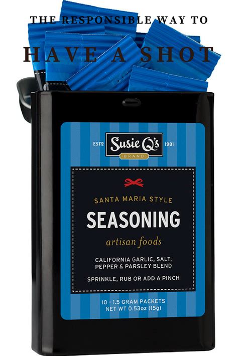 Susie Q's Seasoning Shots | Susie qs, Susie, Santa maria seasoning