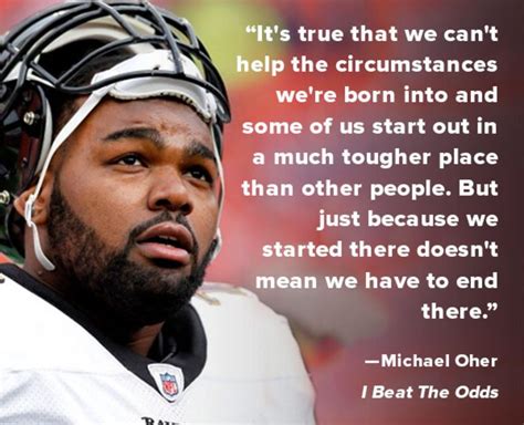 Quote of the Week: Michael Oher | Michael oher, Quote of the week, Sports quotes