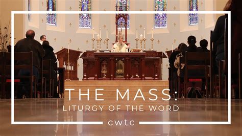 The Mass: The Liturgy of the Word - YouTube