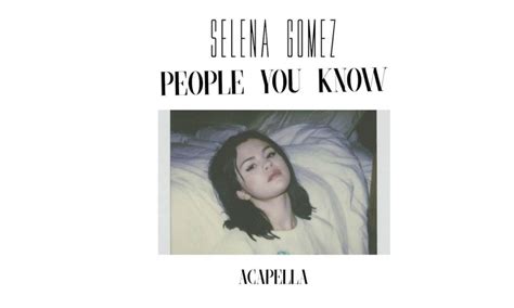 Selena Gomez People You Know Lyrics |Rare Album - The West News