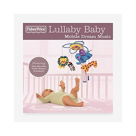 Fisher Price® Lullaby Baby: Mobile Dream Music CD - buybuy BABY