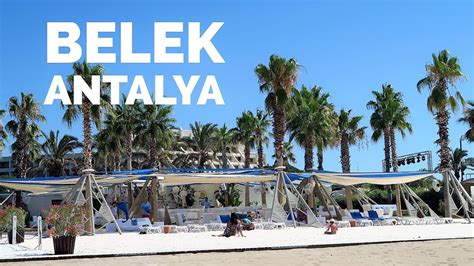 Belek Beach & Beachfront Hotels | Antalya, Turkey - YouTube