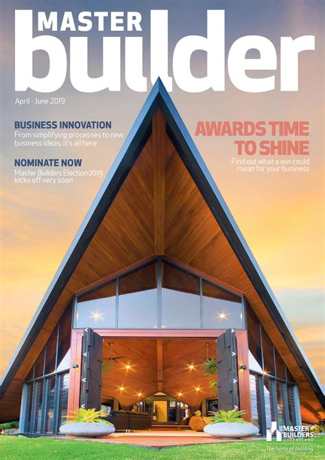 Master Builder magazine – April - June 2019 by Master Builders ...