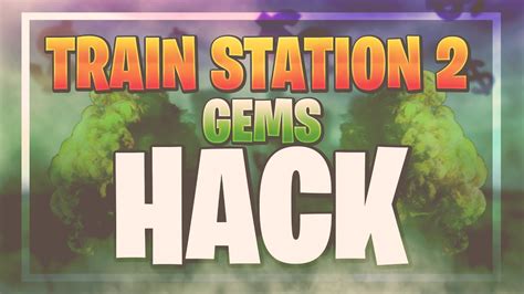 💥 Train Station 2 Hack tips 2023 How To Get Gems With Cheat 🔥 MOD APK for iOS & Android 💥 - YouTube