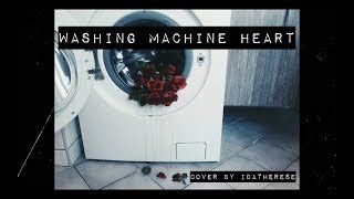 Washing Machine Heart - Mitski (cover) | idatherese Chords - ChordU