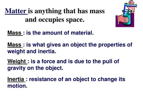 PPT - Matter is anything that has mass and occupies space. PowerPoint ...