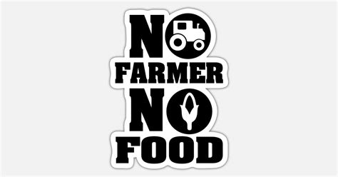 No farmer no food Sticker | Spreadshirt