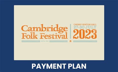 Cambridge Folk Festival 2023 - Payment Plan Tickets - Cherry Hinton Hall, Cambridge - 27/07/2023 ...