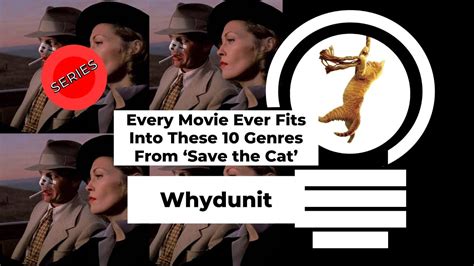 10 Genres of "Save the Cat" - Whydunit - YouTube