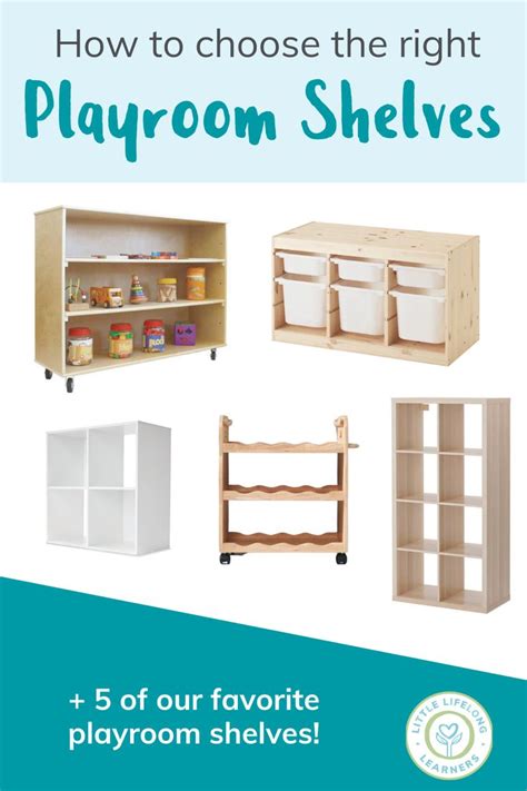 Choosing the right shelves for your playroom - Little Lifelong Learners ...