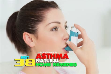 38 Natural home remedies for Asthma. Simple ways to treat Asthma ...