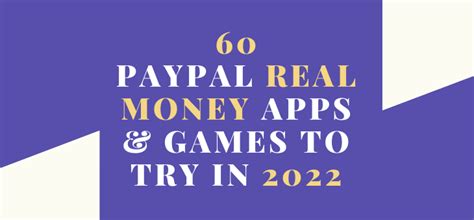 60 PayPal Games that Pay Real Money | 100% Legit Cash Games & Apps