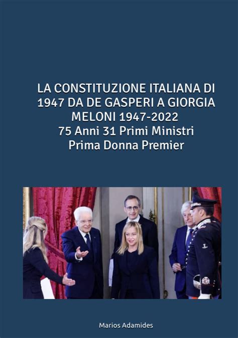 Amazon.com: LA CONSTITUZIONE ITALIANA DI 1947 DA DE GASPERI A GIORGIA ...