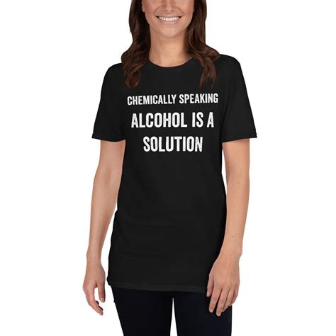 Alcohol is a Solution Funny Drinking Shirt Funny Chemistry - Etsy