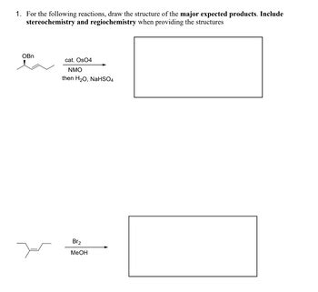 Answered: 1. For the following reactions, draw… | bartleby