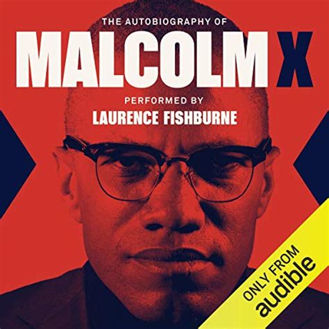 The Autobiography of Malcolm X: As Told to Alex Haley (Audible Audio Edition): Malcolm X, Alex ...