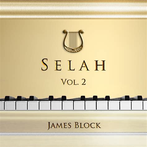 Album - Selah, Vol. 2 - SELAH WORSHIP MUSIC - James Block