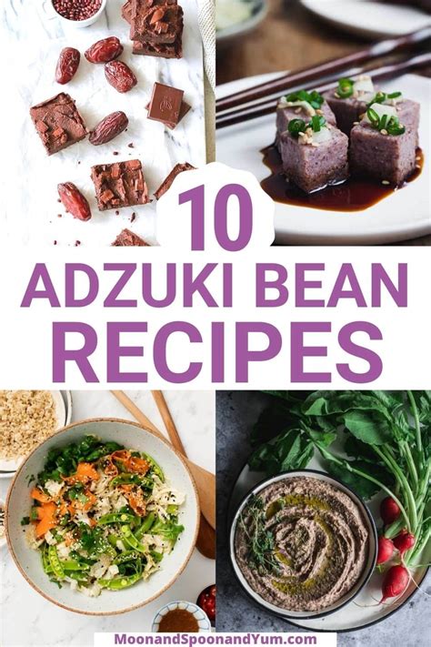 10 Delicious Adzuki Bean Recipes