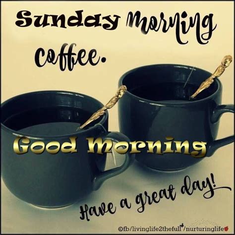 Sunday Morning Coffee Quote Pictures, Photos, and Images for Facebook, Tumblr, Pinterest, and ...