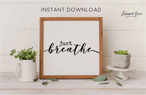 Just Breath - Motivational Inspirational Quotes Printable Sign Wall Ar – Emma Sue Bow-tique